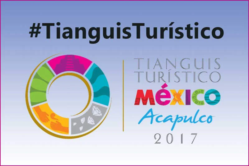 Tianguis Turístico de México 2017